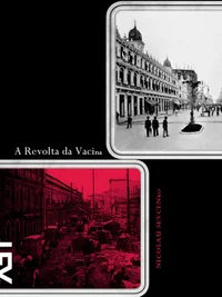 A Revolta da Vacina