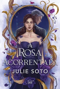 A rosa acorrentada