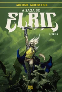 A Saga de Elric, Livro 2