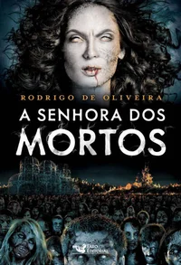 A Senhora dos Mortos
