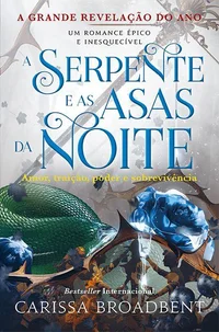 A Serpente e as Asas da Noite