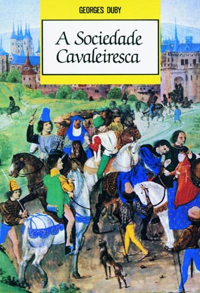 A sociedade cavaleiresca