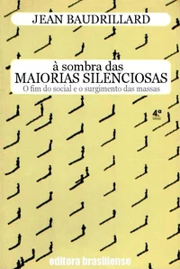 À Sombra das Maiorias Silenciosas