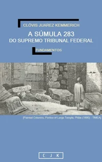 A Súmula 283 do Supremo Tribunal Federal