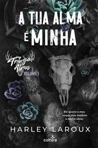 A Tua Alma É Minha