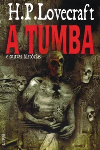 A tumba e outras histórias