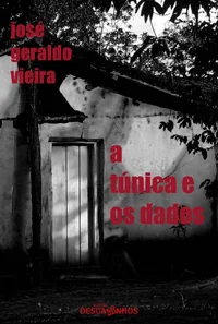A túnica e os dados