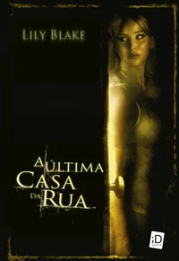 A Última Casa da Rua