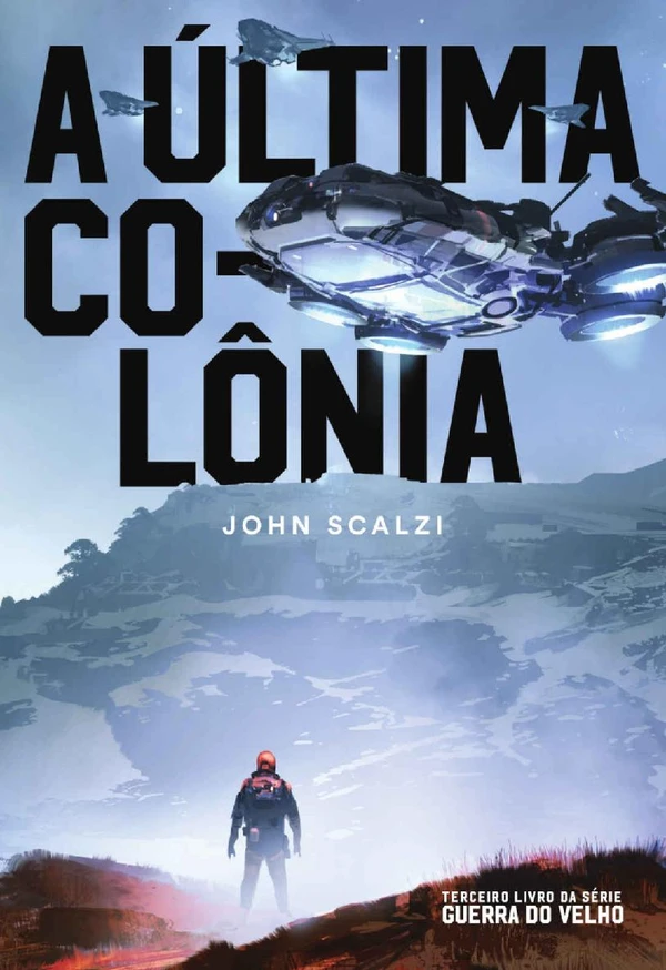 A Última Colônia