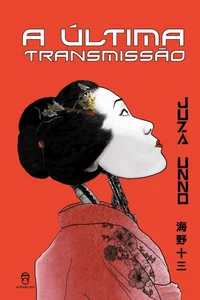A última transmissão