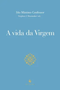 A vida da Virgem