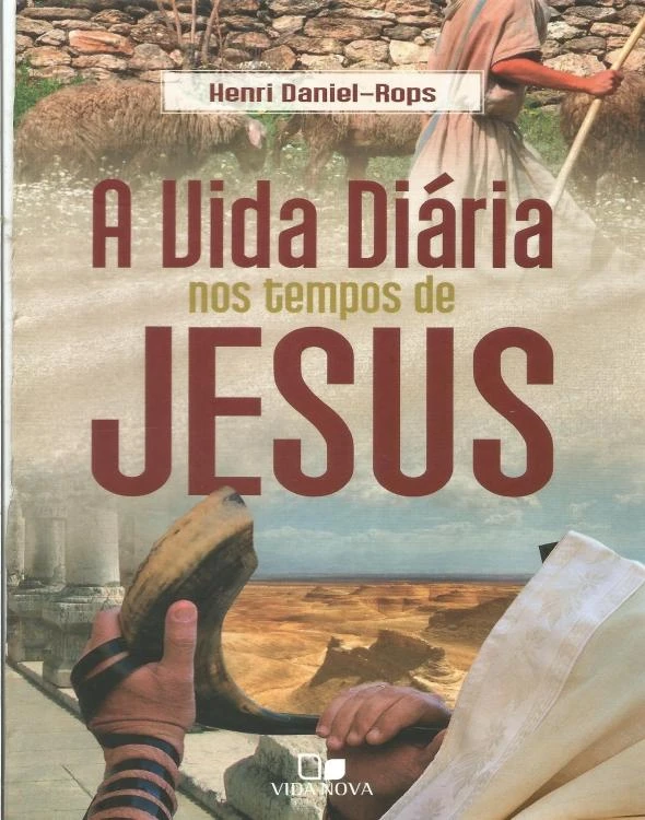 A Vida Diária nos Tempos de Jesus