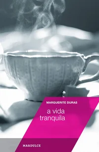 A vida tranquila