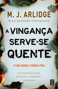 A Vingança Serve-Se Quente