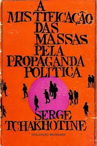A Violação Das Massas Pela Propaganda Política