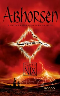 Abhorsen: A Última Esperança dos Vivos