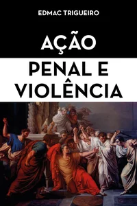 Ação Penal e Violência