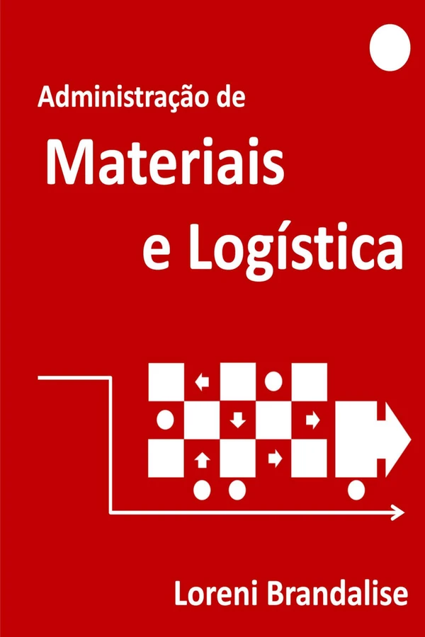 Administração de Materiais e Logística