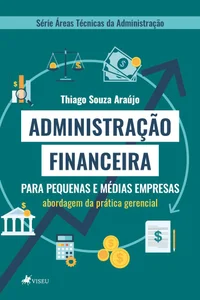 Administração Financeira para Pequenas e Médias Empresas