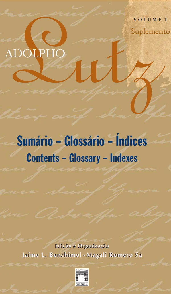 Adolpho Lutz - Sumário – Glossário – Índices - v.1, Suplemento