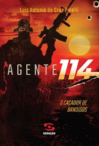 Agente 114: O Caçador de Bandidos