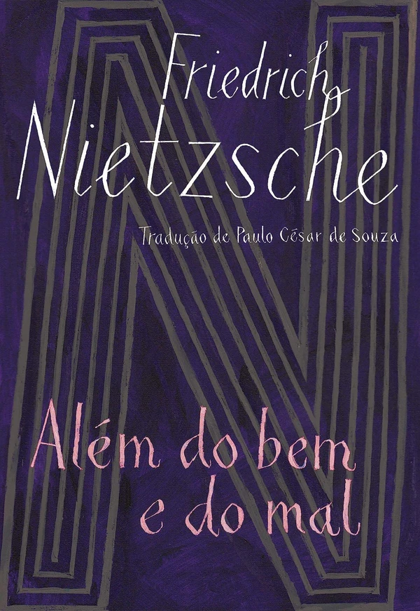 Além do bem e do mal: prelúdio a uma filosofia do futuro