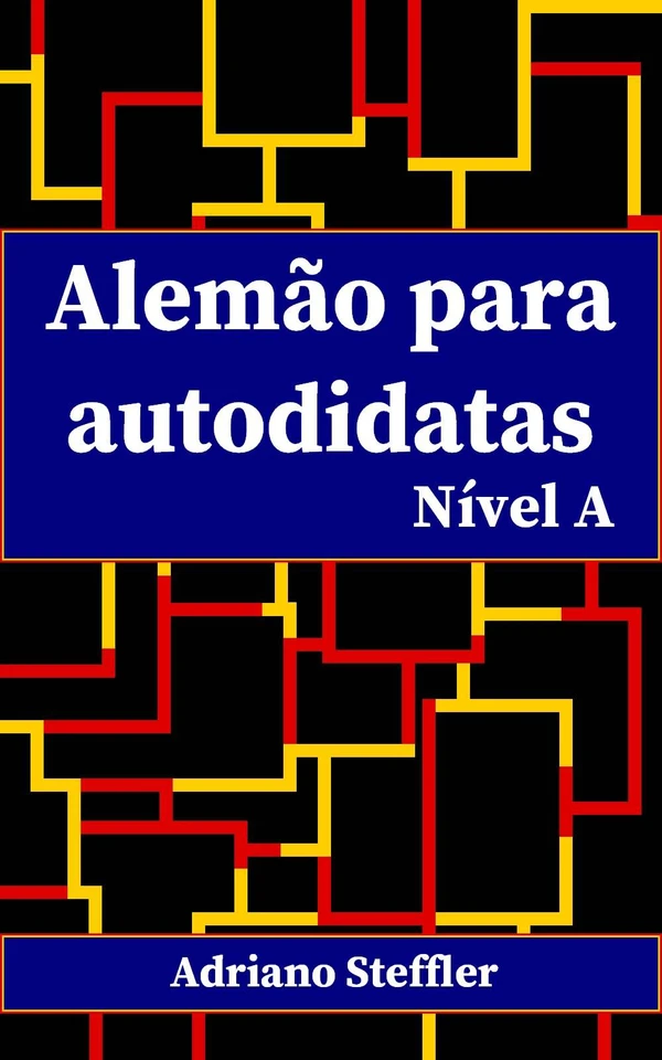 Alemão para Autodidatas: Nível A