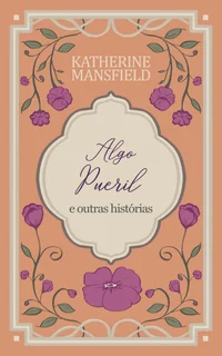 Algo Pueril e outras histórias