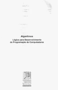 Algoritmos - Lógica para desenvolvimento de programação de computadores
