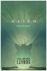 Alien, o Oitavo Passageiro