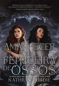 Amanhecer da feiticeira de ossos