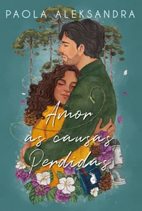Amor às causas perdidas