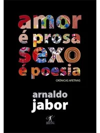 Amor é Prosa, Sexo é Poesia