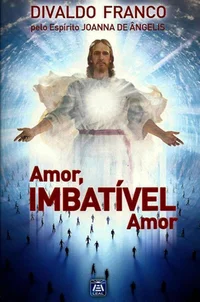 Amor, Imbatível Amor