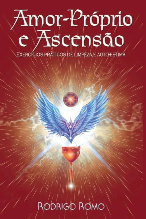 Amor-Próprio e Ascensão: Exercícios práticos de limpeza e autoestima