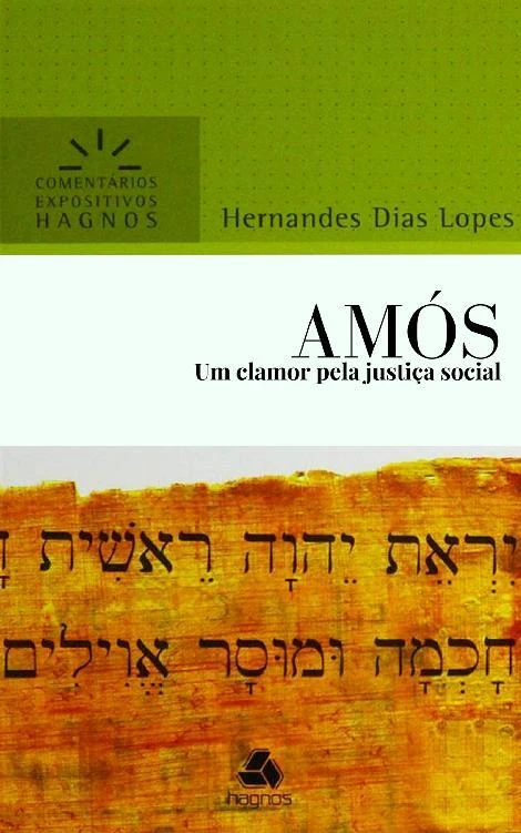 Amós - Um Clamor pela justiça social