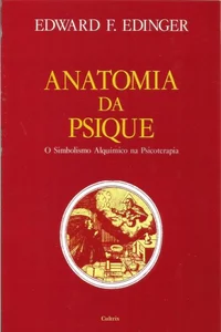 Anatomia da Psique: O Simbolismo Alquímico na Psicoterapia