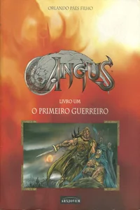 Angus: O Primeiro Guerreiro