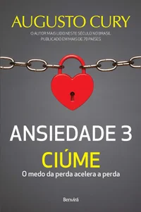 Ansiedade 3: Ciúme