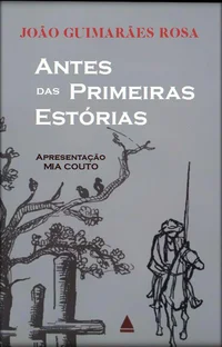 Antes das Primeiras Estórias