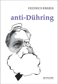 Anti-Dühring: a revolução da ciência segundo o senhor Eugen Dühring