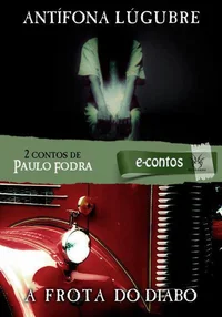 Antífona Lúgubre e A Frota do Diabo