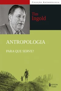 Antropologia: para que serve?