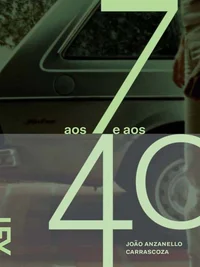 Aos 7 e aos 40