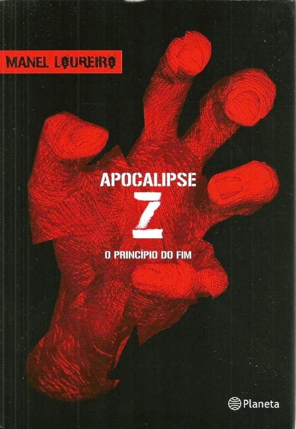 Apocalipse Z: O Princípio do Fim