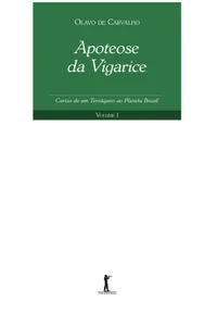 Apoteose da Vigarice: Cartas de um Terráqueo ao Planeta Brasil