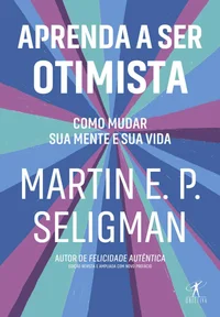 Aprenda a ser otimista