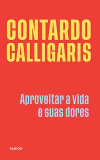 Aproveitar a vida e suas dores