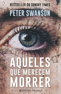 Aqueles Que Merecem Morrer