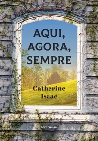Aqui, Agora, Sempre